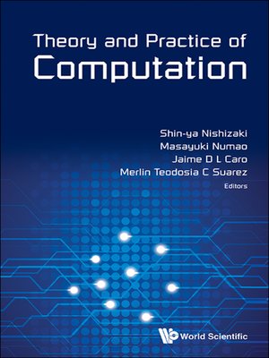 cover image of Theory and Practice of Computation--Proceedings of Workshop On Computation